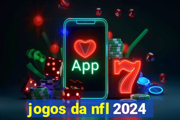 jogos da nfl 2024